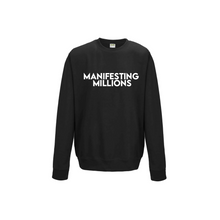 Load image into Gallery viewer, Manifesting Millions $$$ Sweatshirt
