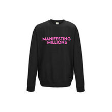 Load image into Gallery viewer, Manifesting Millions $$$ Sweatshirt
